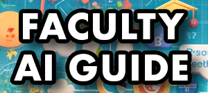 Faculty AI Guide